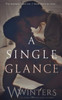 A Single Glance (Irresistible Attraction)