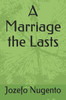 A Marriage the Lasts