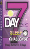 7-Day Sleep Challenge: Sleep Better In 7 Days