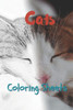 Cat Coloring Sheets: 30 cat drawings,coloring sheets adults relaxation, coloring book for kids, for girls, volume 14