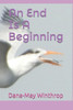 An End Is A Beginning