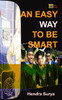 AN EASY WAY TO BE SMART