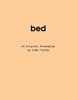 Bed: An Original Screenplay