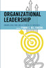 Organizational Leadership - 9781475839128