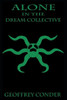 Alone in the Dream Collective