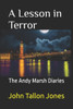 A Lesson in Terror: The Andy Marsh Diaries