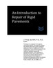 An Introduction to Repair of Rigid Pavements (Street and Highway Engineering)