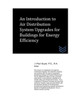 An Introduction to Air Distribution System Upgrades for Buildings for Energy Efficiency (Air Conditioning Systems Engineering)