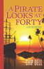 A Pirate Looks at Forty (Jake Sullivan Series)