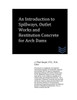 An Introduction to Spillways, Outlet Works and Restitution Concrete for Arch Dams (Dams and Hydroelectric Power Plants)