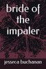 bride of the impaler (the dracula family saga)