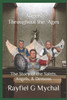 Angels Throughout the Ages: The Story of the Saints, Angels, & Demons