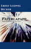Papperlapapp - Wenn der Himmel die Erde küsst (German Edition) - Hardcover