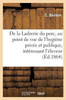 De la Ladrerie du porc, au point de vue de l'hygiène privée et publique, intéressant l'éleveur (Sciences) (French Edition)