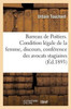 Barreau de Poitiers. De la Condition légale de la femme, discours, conférence des avocats stagiaires (Sciences Sociales) (French Edition)