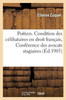 Barreau de Poitiers. Condition des célibataires en droit français, Conférence des avocats stagiaires (Sciences Sociales) (French Edition)