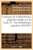 Catalogue de la Bibliothèque populaire établie rue de Lodi, 29 . 1ère bibliothèque populaire (Generalites) (French Edition)