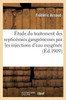 Contribution à l'étude du traitement des septicémies gangréneuses par les injections d'eau oxygénée (Sciences) (French Edition)