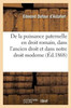 De la puissance paternelle en droit romain, dans l'ancien droit et dans notre droit moderne (Sciences Sociales) (French Edition)