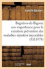 Bagnères-de-Bigorre, son importance pour la curation préventive des maladies réputées incurables (Sciences) (French Edition)