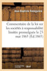 Commentaire de la loi sur les sociEtEs à responsabilitE limitEe promulguEe le 23 mai 1863 (Sciences Sociales) (French Edition)