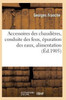 Accessoires des chaudières, conduite des feux, Epuration des eaux (Savoirs Et Traditions) (French Edition)
