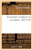Comment se réalisera le socialisme (Sciences Sociales) (French Edition)