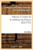 Adresse à l'ordre de la noblesse de France 2e éd. (Histoire) (French Edition)