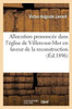 Allocution prononcée dans l'église de Villers-sur-Mer en faveur de la reconstruction du clocher (Religion) (French Edition)