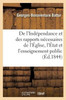 De l'Indépendance et des rapports nécessaires de l'Église, de l'État et de l'enseignement public (Litterature) (French Edition)