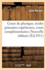 Cours de physique: à l'usage des écoles primaires supérieures, des cours complémentaires (Sciences) (French Edition)