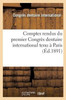 Comptes rendus du premier Congrès dentaire international tenu à Paris (Sciences) (French Edition)