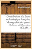 Contributions à la faune malacologique française. Monographie des genres Bulimus et Chondrus (Sciences) (French Edition)