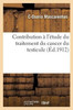 Contribution à l'étude du traitement du cancer du testicule (Sciences) (French Edition)
