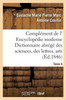 ComplEment de l' EncyclopEdie moderne Dictionnaire abrEgE des sciences, des lettres, arts Tome 4 (Generalites) (French Edition)