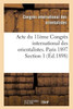 Acte du 11ème Congrès international des orientalistes. Paris 1897 Section 1 (Histoire) (French Edition)