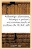 Arithmétique élémentaire, théorique et pratique: avec exercices simples et problèmes (Sciences) (French Edition)