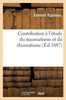 Contribution à l'étude du traumatisme et du rhumatisme (Sciences) (French Edition)