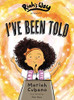 I've Been Told (Riah's Way)
