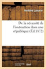 De la nécessité de l'instruction dans une république (Sciences Sociales) (French Edition)