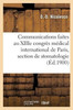 Communications faites au XIIIe congrès médical international de Paris, section de stomatologie (French Edition)