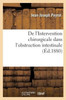 De l'Intervention chirurgicale dans l'obstruction intestinale (French Edition)