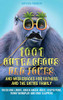 1001 Outrageous Dad Jokes and Wisecracks for Fathers and the entire family: Fresh One Liners, Knock Knock Jokes, Stupid Puns, Funny Wordplay and Knee Slappers