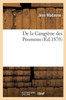 De la Gangrène des Poumons (Sciences) (French Edition)