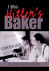 I Was Hitler's Baker