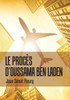 Le Procès D'Oussama Ben Laden (French Edition)