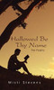 Hallowed Be Thy Name: The Psalms