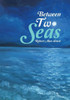 Between Two Seas