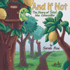 And If Not: The Story of Saul the Caterpillar