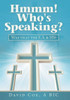 Hmmm! Who's Speaking?: Was That the F, S, & Hs?